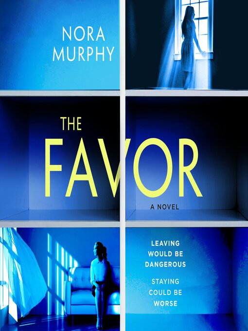 Title details for The Favor by Nora Murphy - Available